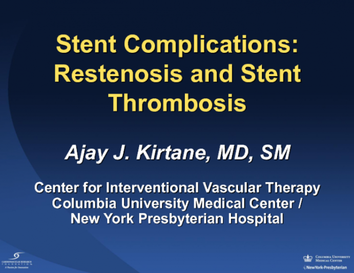 Stent Thrombosis and Restenosis