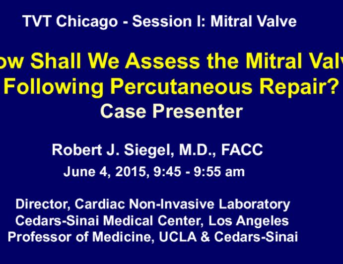 How Should We Assess the Mitral Valve Following Percutaneous Repair?