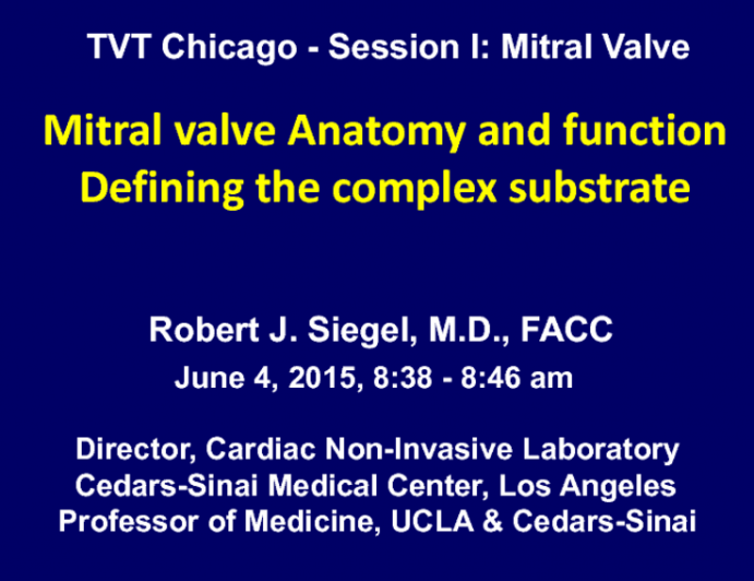 Normal Mitral Valve Anatomy and Function: Defining the Complex Substrate