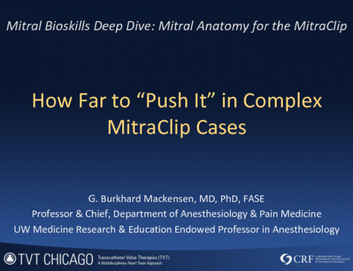 How Far to Push It in Complex MitraClip Cases