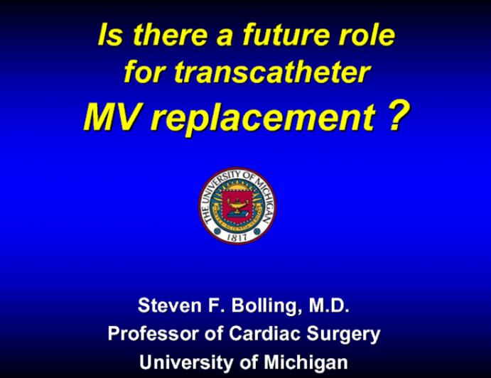 Is There a Future Role for Transcatheter Mitral Valve Replacement? A Surgeons Perspective