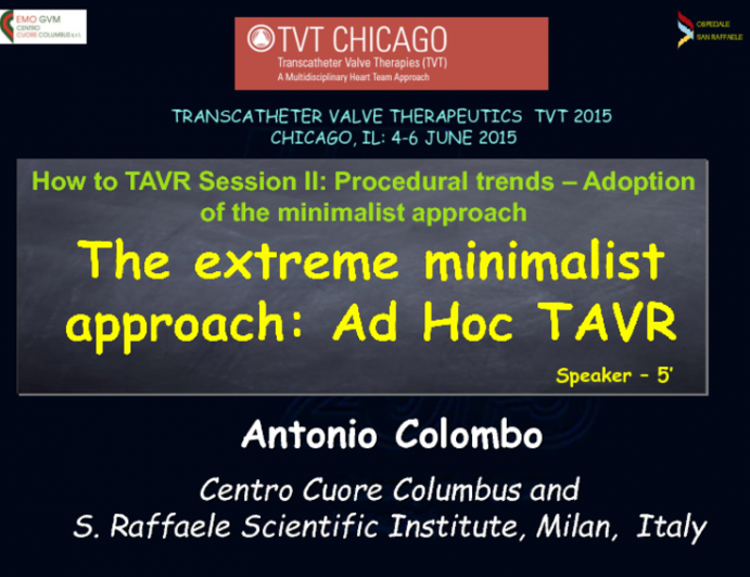 The Extreme Minimalist Approach: Ad Hoc TAVR