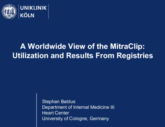 A Worldwide View of the MitraClip: Utilization and Results From Registries