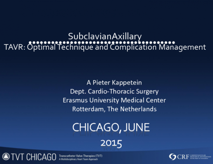 Subclavian-Axillary TAVR: Optimal Technique and Complication Management