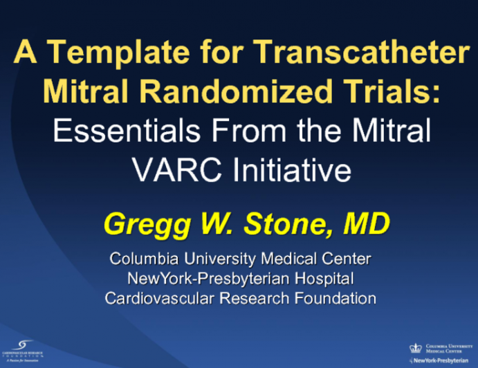 A Template for Transcatheter Mitral Randomized Trials: Essentials From the Mitral VARC Initiative