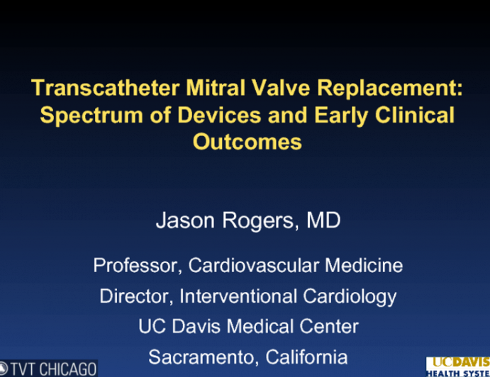 Transcatheter Mitral Valve Replacement: Spectrum of Devices and Early Clinical Outcomes