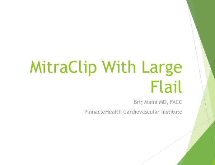 Case Presentation: MitraClip With Large Flail