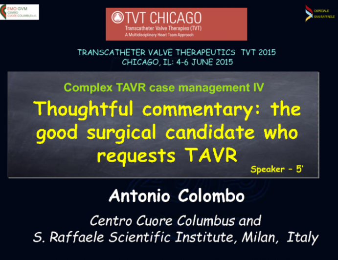 Thoughtful Commentary: The Good Surgical Candidate Who Requests TAVR