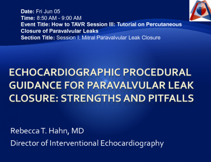 Echocardiographic Procedural Guidance for Paravalvular Leak Closure: Strengths and Pitfalls