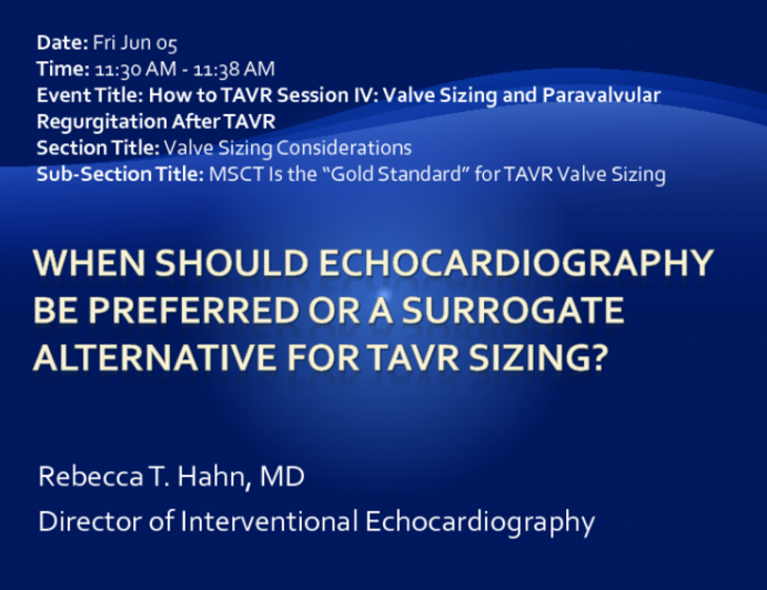 When Should Echocardiography Be Preferred or a Surrogate Alternative for TAVR Sizing?