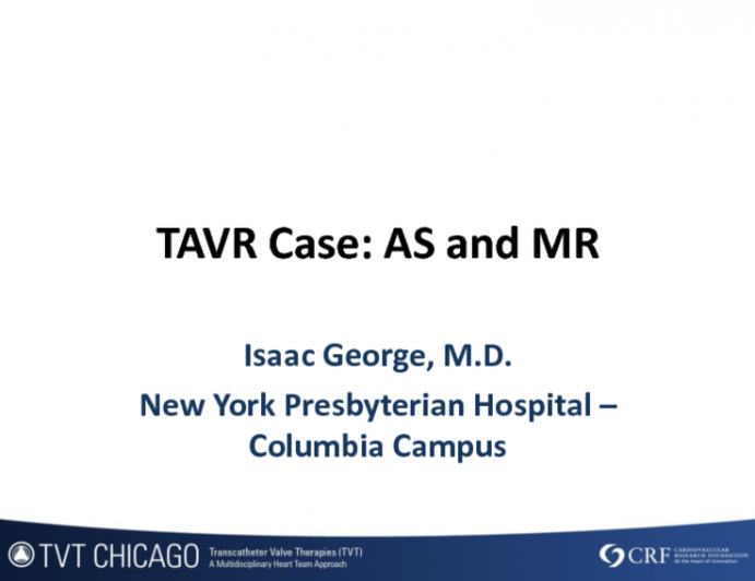 Case Presentation: MR and TAVR