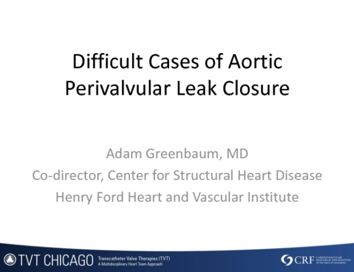 Difficult Cases of Aortic Paravalvular Leak Closure