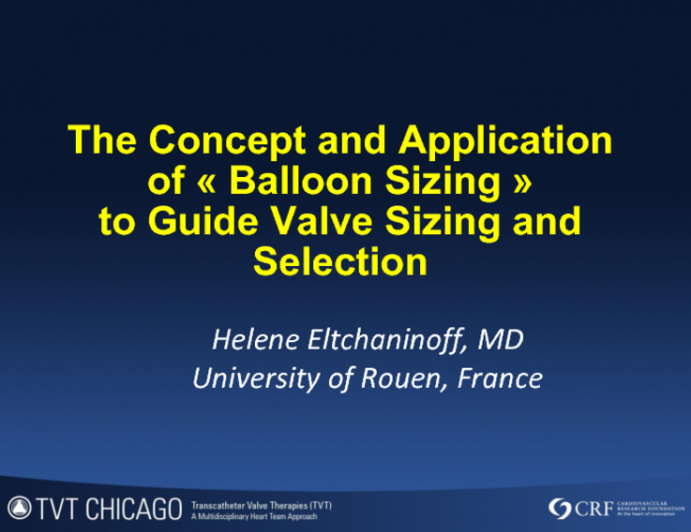 The Concept and Application of Balloon Sizing to Guide Valve Sizing and Selection