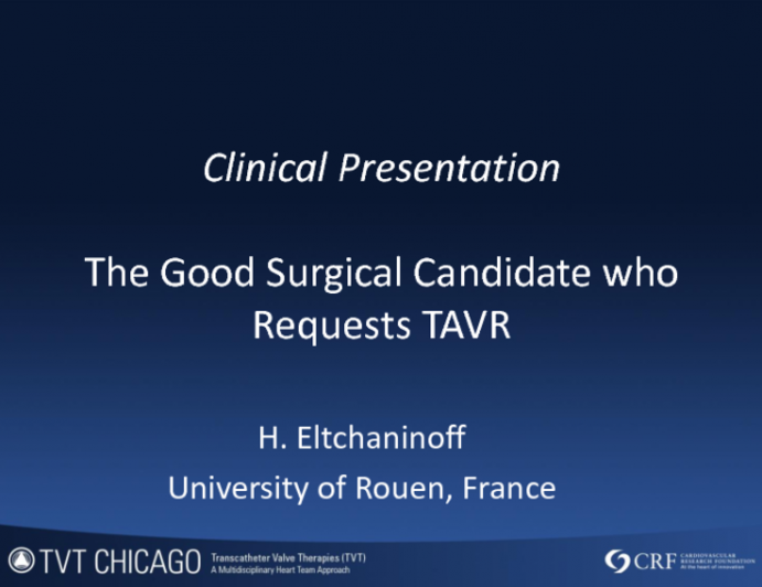 Case Presentation: The Good Surgical Candidate Who Requests TAVR