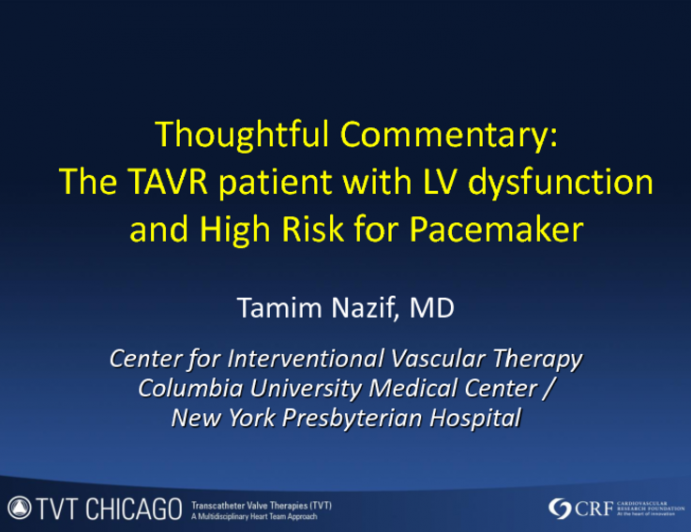 Thoughtful Commentary: High Risk for Pacemaker With LV Dysfunction and TAVR