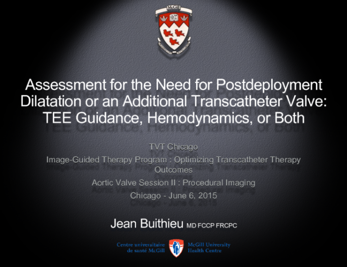 Assessment for the Need for Postdeployment Dilatation or an Additional Transcatheter Valve: TEE Guidance, Hemodynamics, or Both