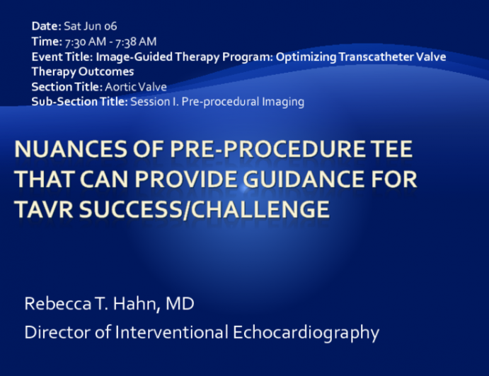 Nuances of Preprocedure TEE That Can Provide Guidance for TAVR Success/Challenge