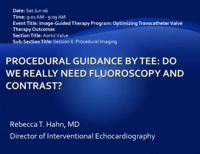 Procedural Guidance By TEE: Do We Really Need Fluoroscopy And Contrast ...