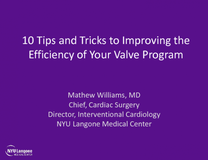 10 Tips and Tricks to Improve the Efficiency of Your Transcatheter Valve Program