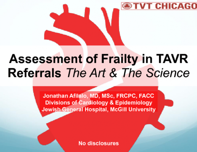 Assessment of Frailty in TAVR Referrals: The Art and the Science