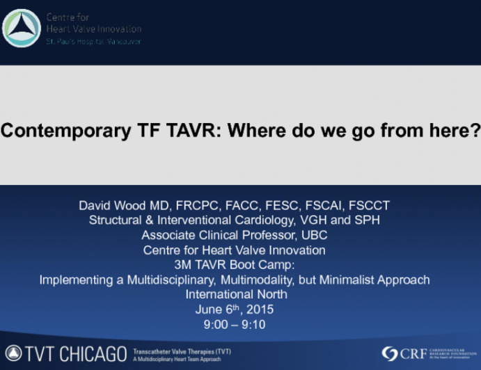 Contemporary TF TAVR: Where Do We Go From Here?