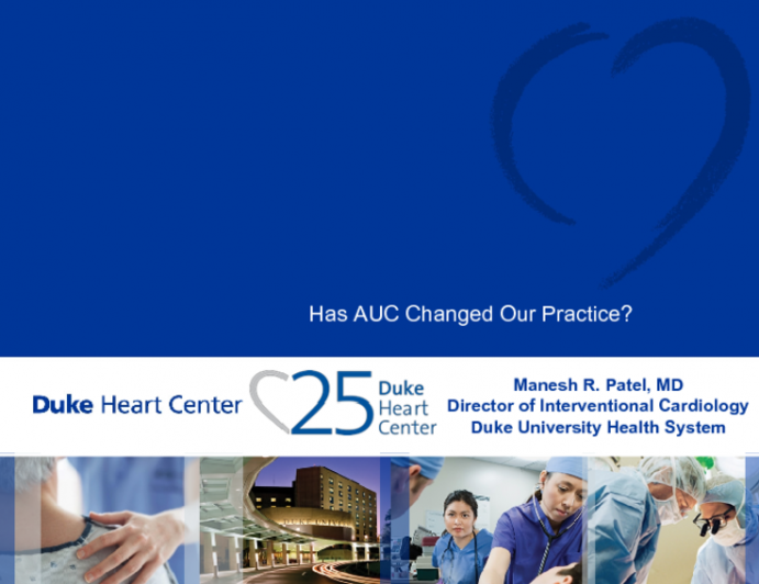 Has AUC Changed Our Practice?