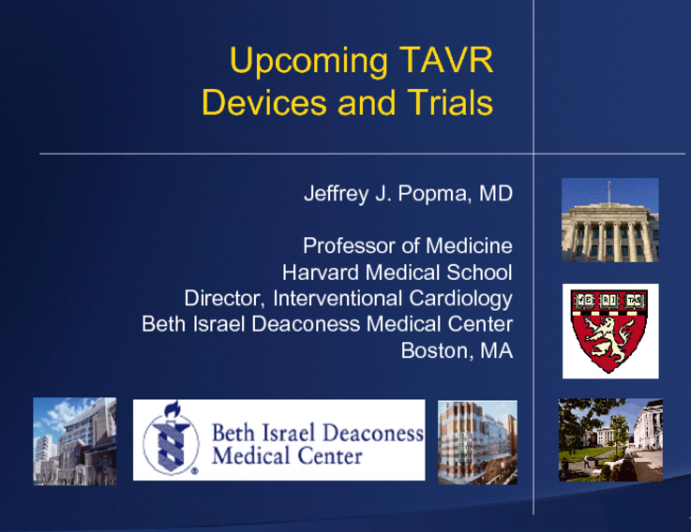Upcoming TAVR Devices and Trials