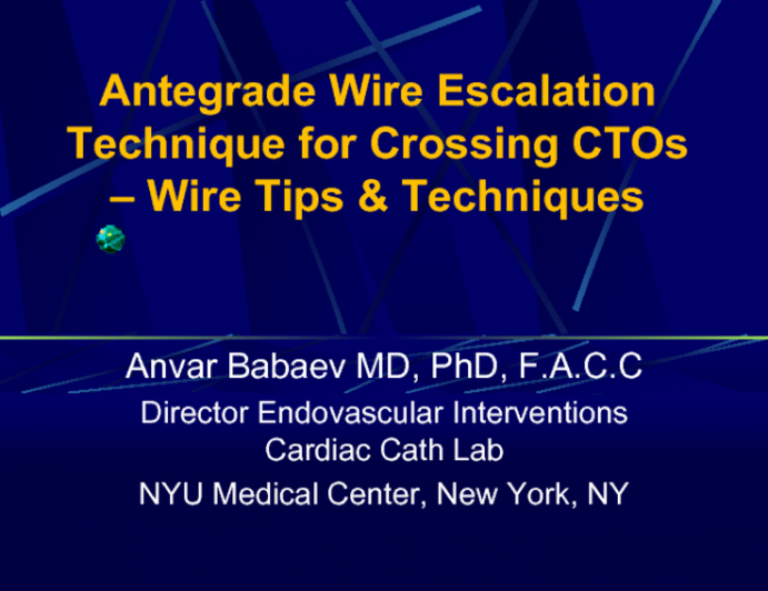 Antegrade Wire Escalation Technique for Crossing CTOs – Wire Tips and Techniques