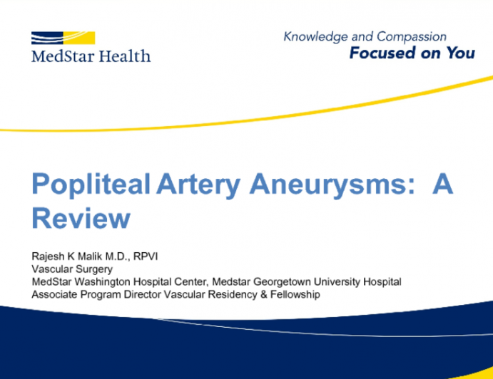 Popliteal Artery Aneurysms:  A Review