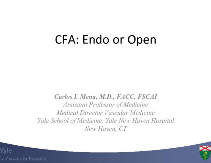 CFA:  Endo or Open