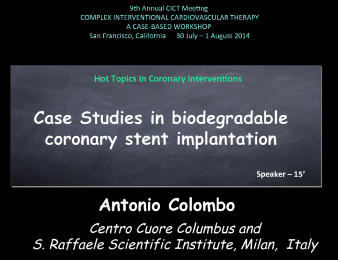 Case Studies in Biodegradable Coronary Stent Implantation