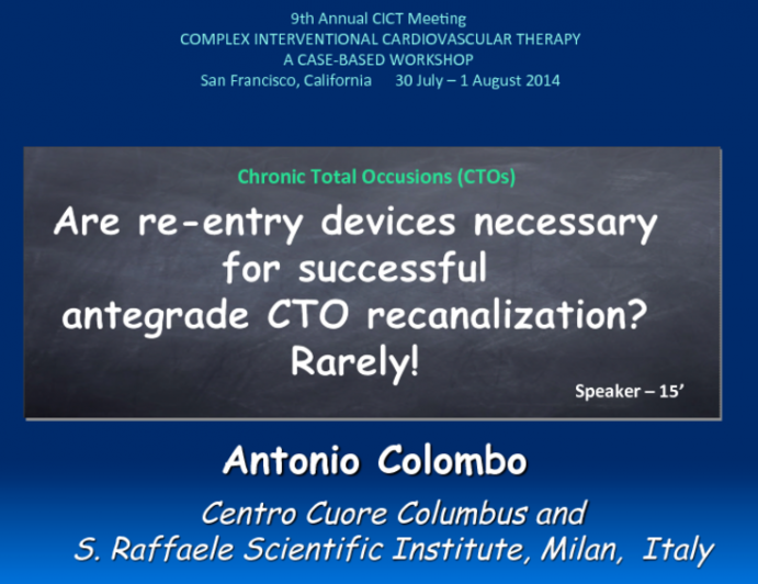 Are Re-Entry Devices Necessary For Successful Antegrade CTO Recanalization? Rarely!