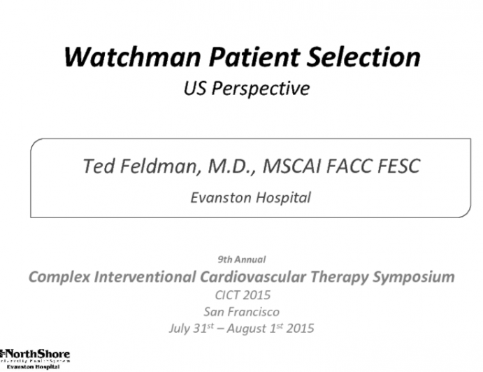 Watchman Patient Selection: US Perspective