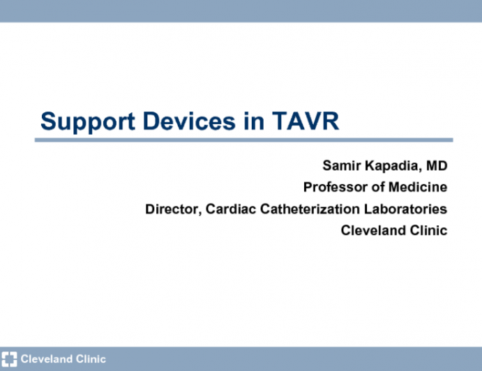 Support Devices in TAVR