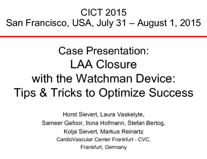 LAA Closure with the Watchman Device: Tips & Tricks to Optimize Success