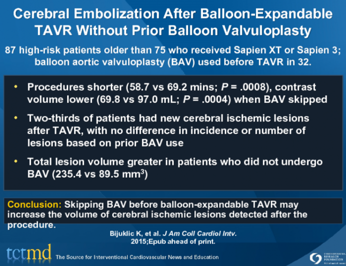 Cerebral Embolization After Balloon-Expandable TAVR Without Prior Balloon Valvuloplasty