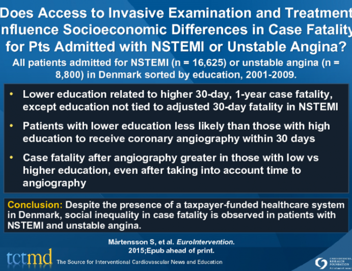 Does Access to Invasive Examination and Treatment Influence Socioeconomic Differences in Case Fatality for Pts Admitted with NSTEMI or Unstable Angina?