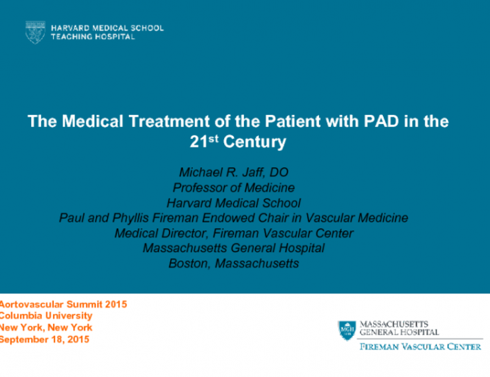 The Medical Treatment of the Patient with PAD in the 21st Century