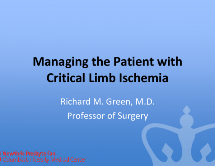 Managing the Critical Limb Ischemia Patient:  Surgical approaches and surveillance