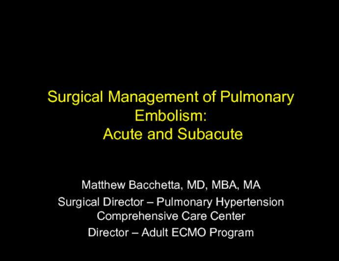 Surgical Management of PE: Acute and subacute