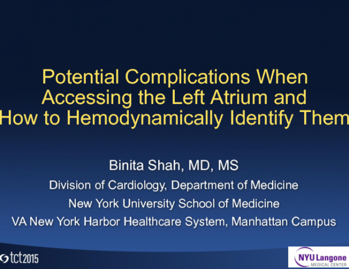 Potential Complications When Accessing the Left Atrium and How to Hemodynamically Identify Them