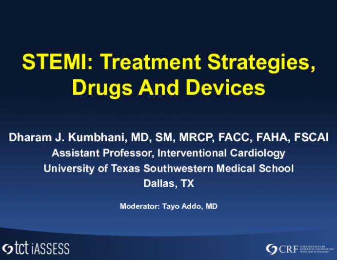 STEMI: Treatment Strategies, Drugs, and Devices