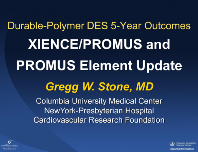 Durable-Polymer DES 5-Year Outcomes: XIENCE/PROMUS and PROMUS Element Update