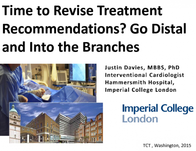 Time to Revise Treatment Recommendations: Go Distal and Into the Branches