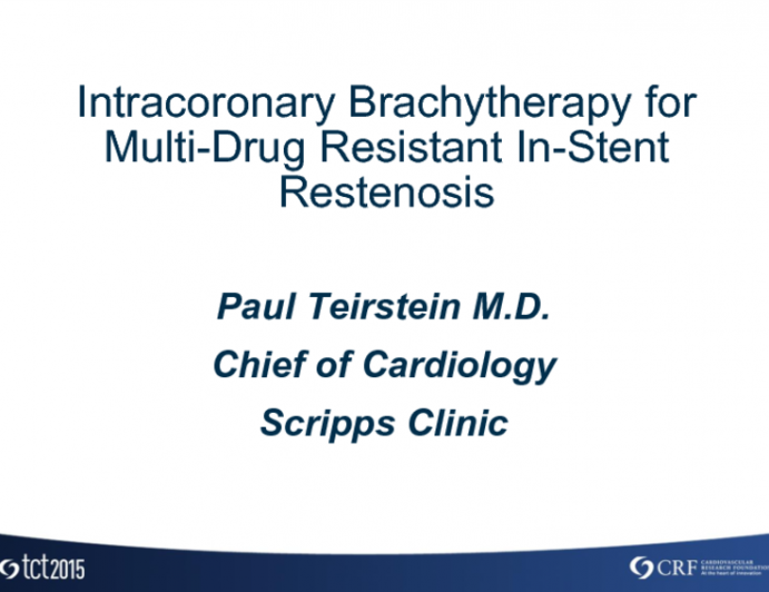 The Resurrection of Historic Therapies for Refractory Restenosis: Vascular Brachytherapy, Atherectomy, and Beyond