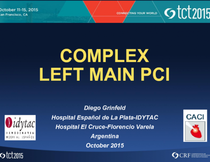 Case Presentation : A Highly Complex Left Main PCI