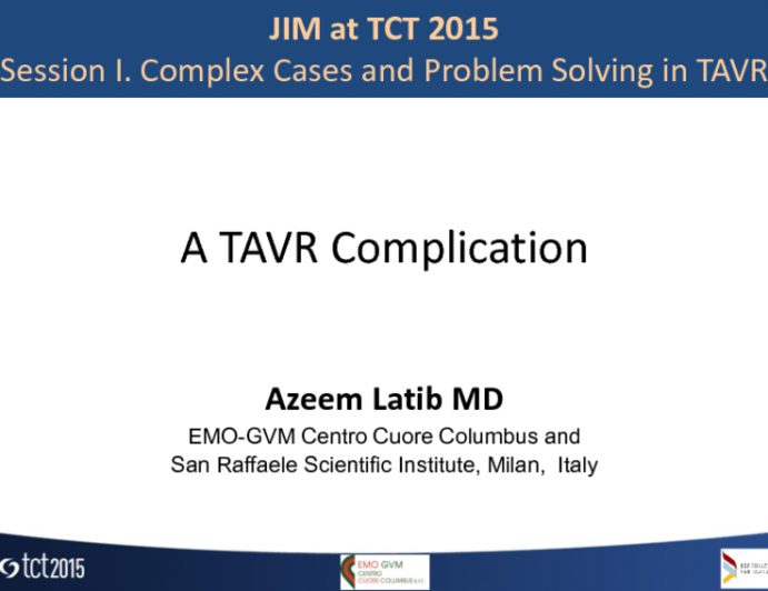 Case 2: A TAVR Complication