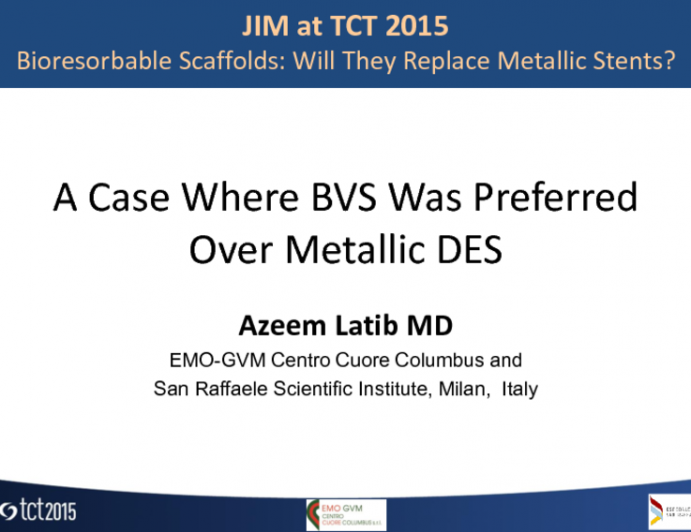 Case 1: A Case Where BVS Was Preferred Over Metallic DES