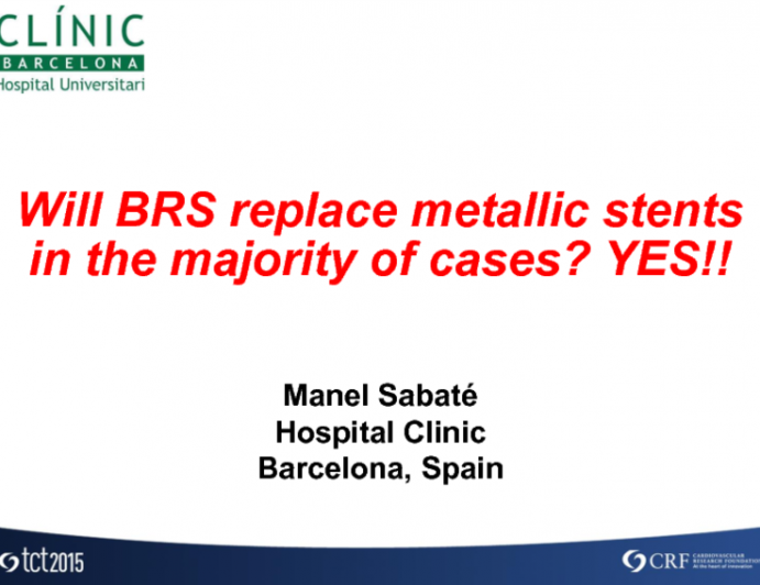 Debate: Will Bioresorbable Scaffolds Replace Metallic Stents in the Majority of Cases? YES!