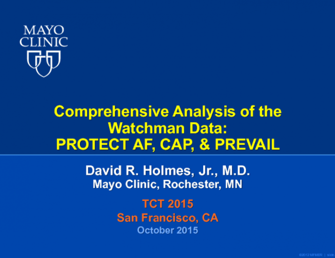 Comprehensive Analysis of the Watchman Data: PROTECT AF, CAP, and PREVAIL